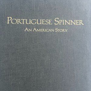 Portuguese Spinner: An American Story